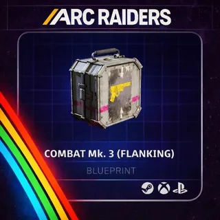 Arc Raiders | Combat Mk.3 Flanking Blueprint | Instant Delivery