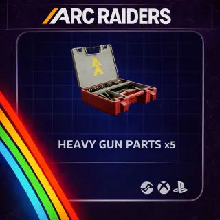 ARC RAIDERS HEAVY GUN PARTS x5