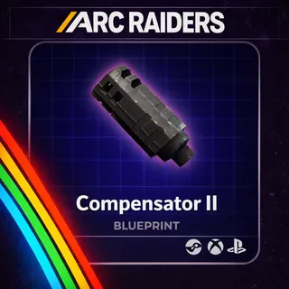Arc Raiders | Compensator II - Blueprint | Instant Delivery