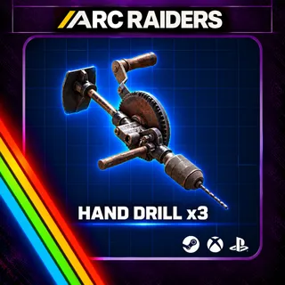 Arc Raiders | Hand Drill  x3 | Instant Delivery