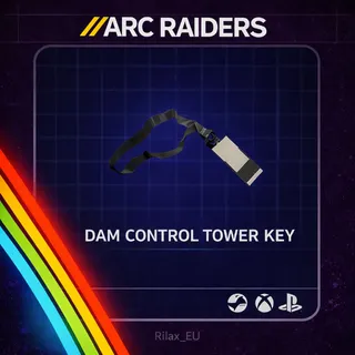 Arc Raiders | Dam Control Tower Key x1 | Instant Delivery