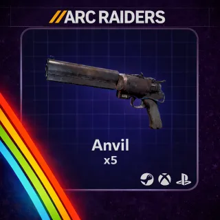 ARC RAIDERS ANVIL x5