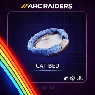 Arc Raiders | Cat Bed x1 | Instant Delivery