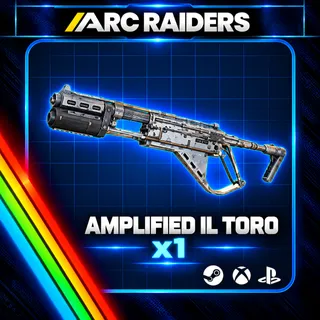 Arc Raiders | Amplified Il Toro x1 | Instant Delivery
