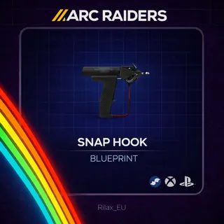 Arc Raiders | Snap Hook - Blueprint | Instant Delivery