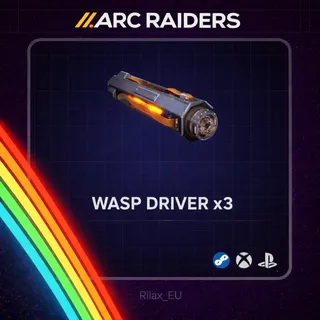 Arc Raiders | Wasp Driver x3 | Instant Delivery