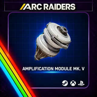 Arc Raiders | Amplification Module Mk.5 x1 | Instant Delivery