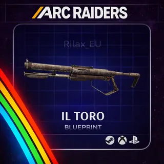 Arc Raiders | Il Toro - Blueprint | Instant Delivery