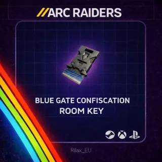 ARC RAIDERS - BLUE GATE CONFISCATION ROOM KEY x1