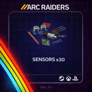 ARC RAIDERS SENSORS x30