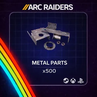 Arc Raiders | Metal Parts x500 | Fast Delivery