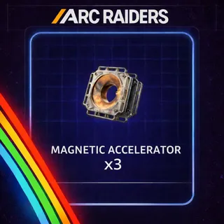 Arc Raiders | Magnetic Accelerator x3 | Instant Delivery