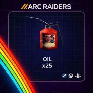 Arc Raiders | Oil x25 | Fast Delivery