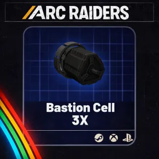 ARC RAIDERS BASTION CELL x3