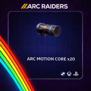 ARC RAIDERS ARC MOTION CORE x20