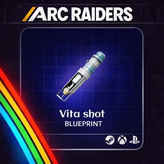 ARC RAIDERS VITA SHOT - BLUEPRINT