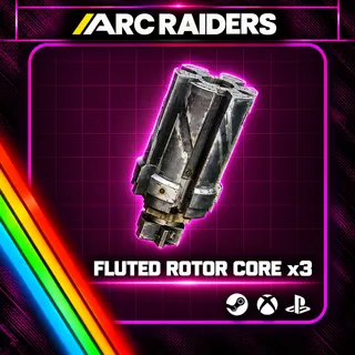 Arc Raiders | Fluted Rotor Core x3 | Instant Delivery