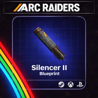 ARC RAIDERS SILENCER II - BLUEPRINT