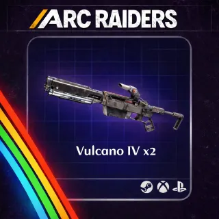 ARC RAIDERS VULCANO IV x2