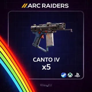 Arc Raiders | Canto IV x5 | Fast Delivery