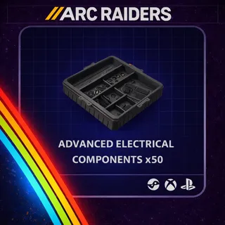 Arc Raiders | Advanced Electrical Components x50 | Instant Delivery