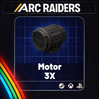 Arc Raiders | Motor x3 | Instant Delivery