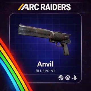 ARC RAIDERS ANVIL - BLUEPRINT