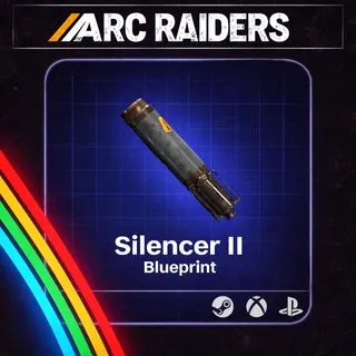 ARC RAIDERS SILENCER II - BLUEPRINT