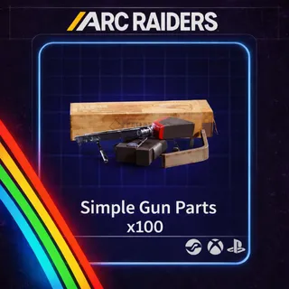 Arc Raiders | Simple Gun Parts x100 | Instant Delivery