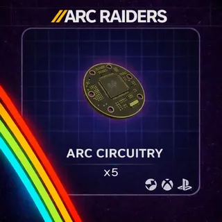 Arc Raiders | Arc Circuitry x5 | Instant Delivery