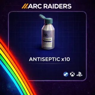 ARC RAIDERS ANTISEPTIC x10