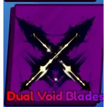 Dual Void Blade