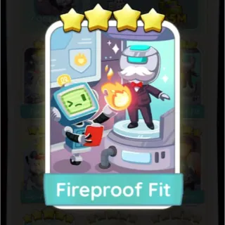 Fireproof Fit Monopoly Go