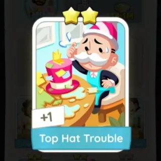 Top Hat Trouble