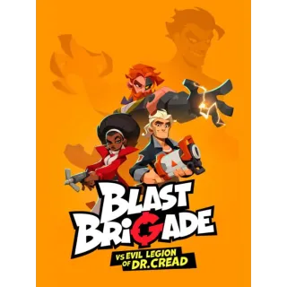 Blast Brigade vs. the Evil Legion of Dr. Cread