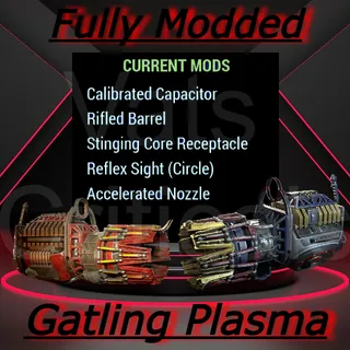 Gatling Plasma With All New Mods