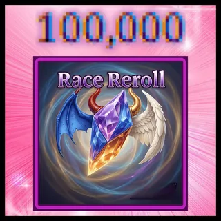 Race Reroll