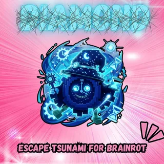 Escape Tsunami For Brainrot