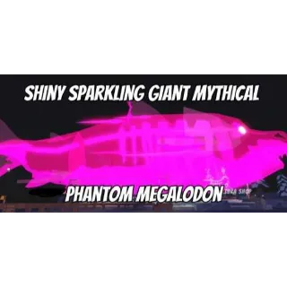 1 Sparkling Shiny GIANT MYTHIC PHANTOM MEGALODON!