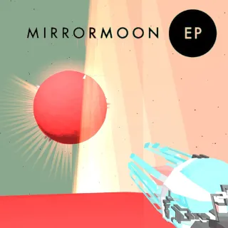 MirrorMoon EP