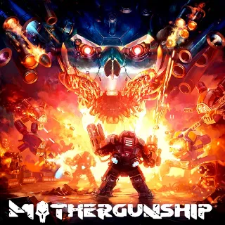 MOTHERGUNSHIP