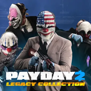 Payday 2: Legacy Collection