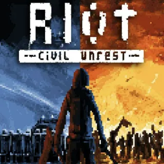 RIOT - Civil Unrest