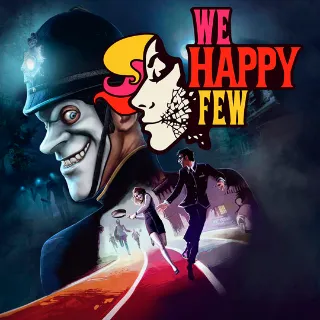 We Happy Few