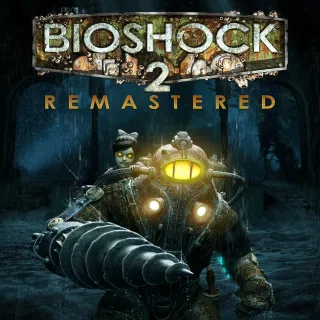 Bioshock 2 Remastered