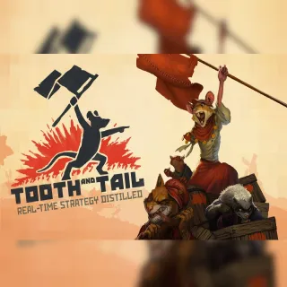 Tooth and Tail