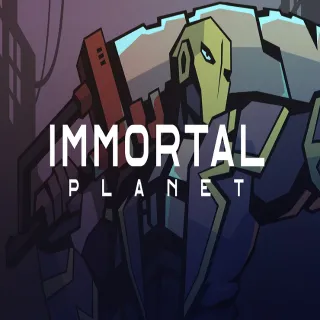 Immortal Planet