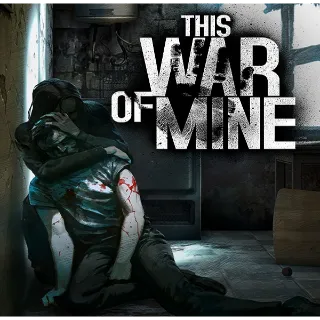 This War of Mine: Final Cut