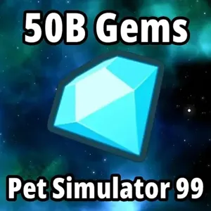50b gems pet sim 99