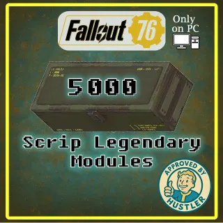 Scrip Legendary modules 5000 